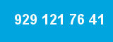 929 121 76 41